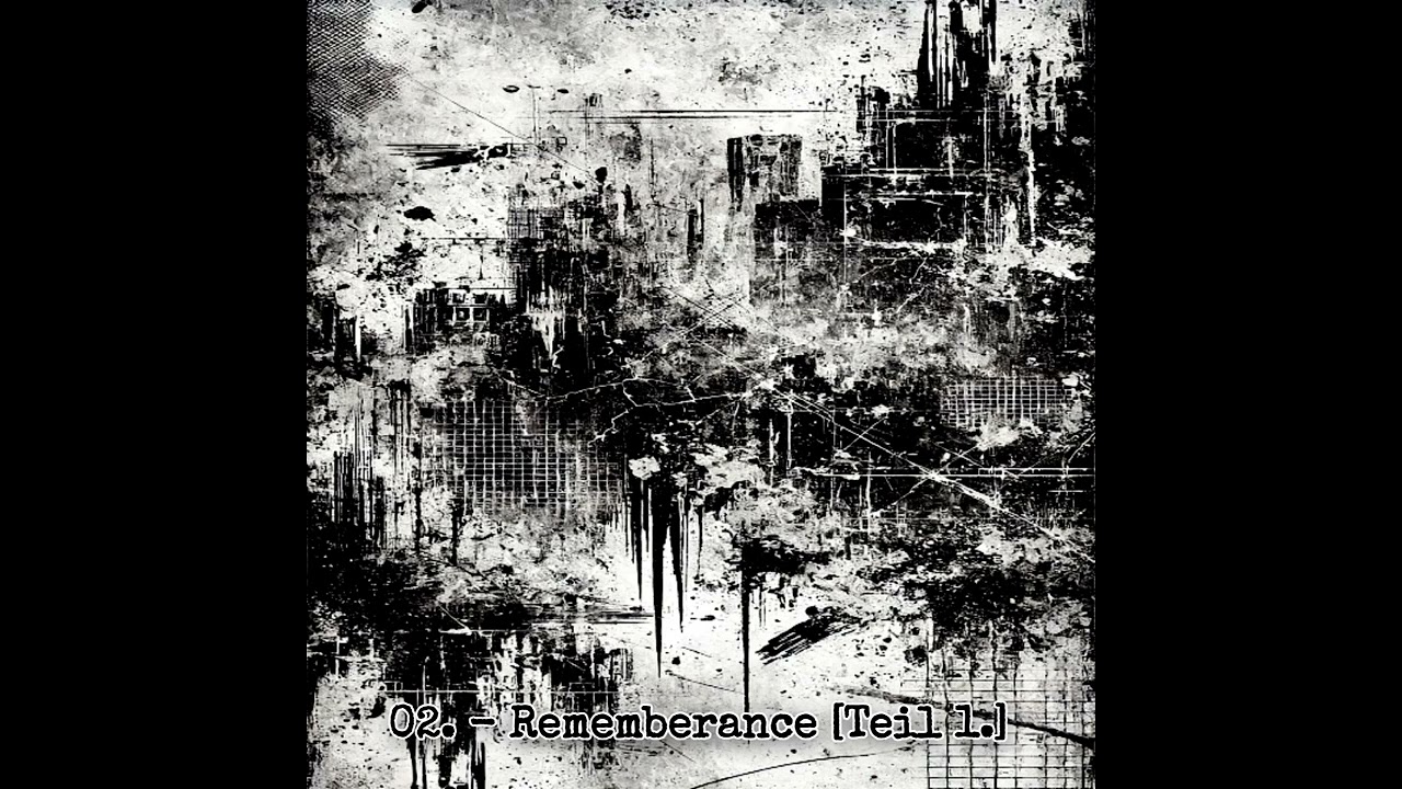 [CL VI.]  02. - Rememberance [Teil 1]