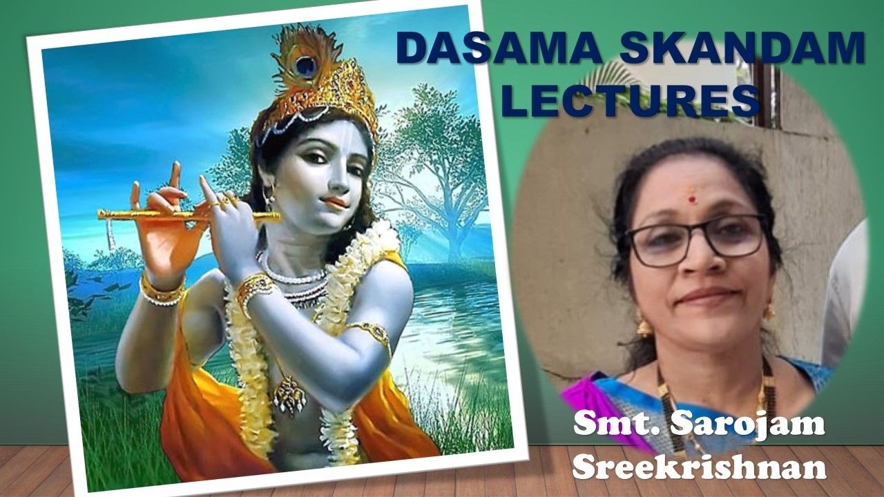 Dasama Skandam Classes 10.65.9 to end of chapter