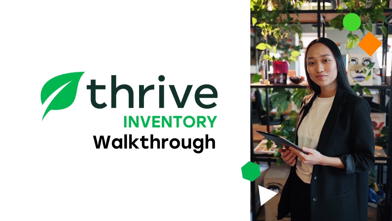 Product Walkthrough - Thrive Inventory