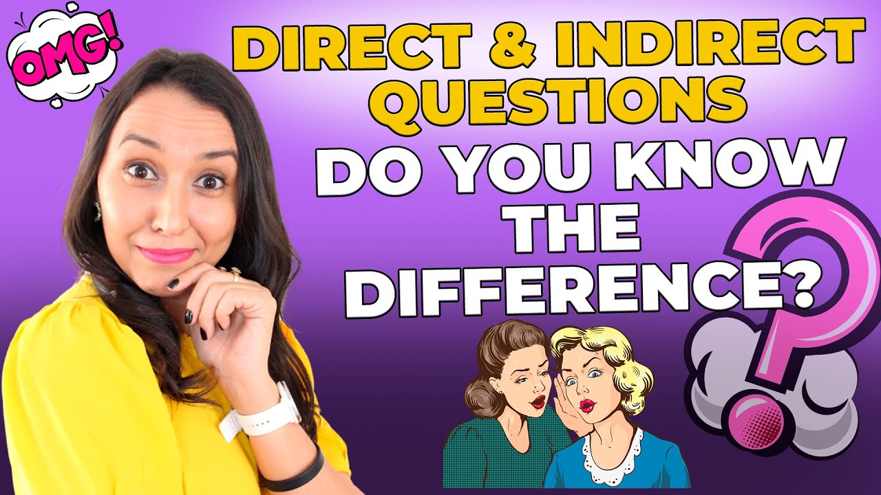 Grammar in Use - Learn the Difference Direct and Indirect Questions in English