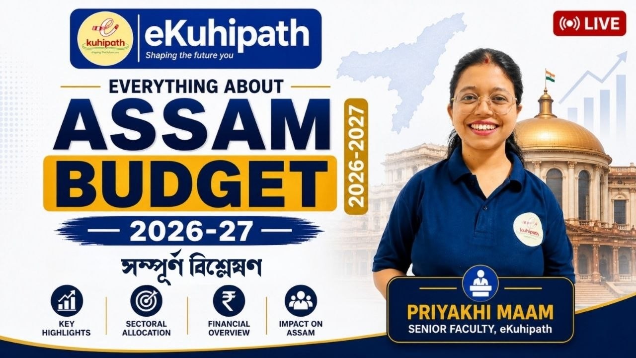 Assam Budget 2026 | সম্পূৰ্ণ বিশ্লেষণ | Most important for APSC, ADRE, TET & other government exams