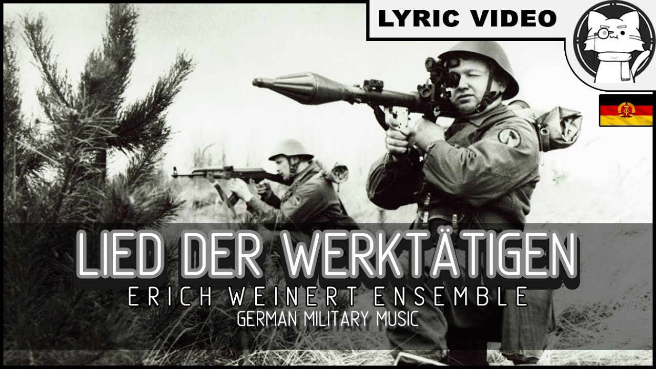 Lied der Werktätigen - Erich Weinert Ensemble [⭐ LYRICS GER/ENG] [German Communist Music]