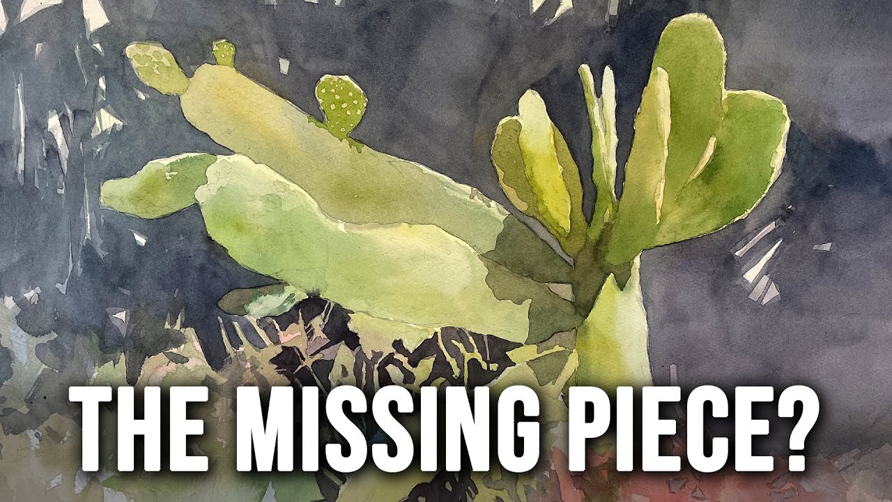 The Missing Piece in Your Watercolor Painting...