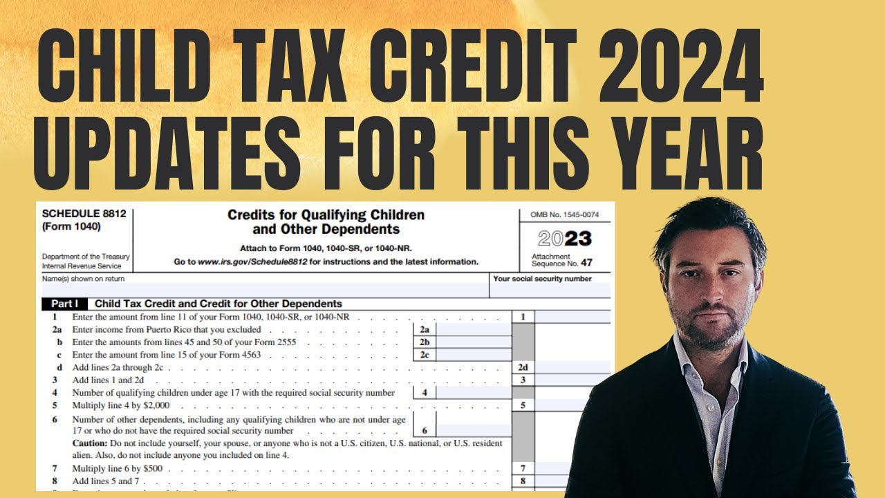 Child Tax Credit 2024 Updates - Wait to File Your Taxes!!