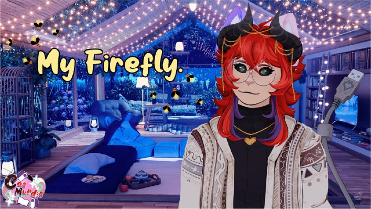 My Firefly [ASMR] [F4A] [M4A] [A4A]