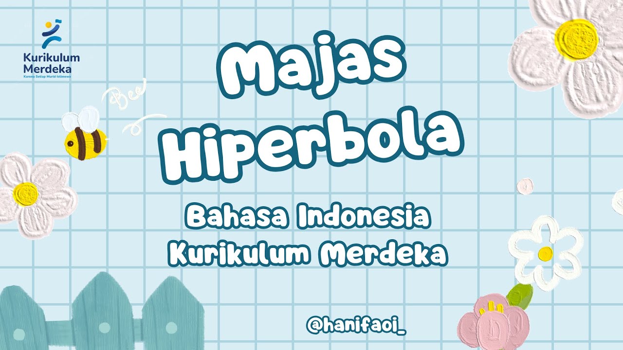 Kurikulum Merdeka Materi Majas Hiperbola Sekolah Dasar Kelas 3