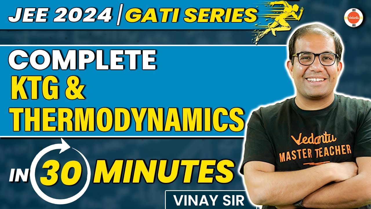 Quick Revision of Thermodynamics🔥| Class 12🔥| ONE SHOT | JEE 2024 | [JEE Physics] | Vinay Shur Sir