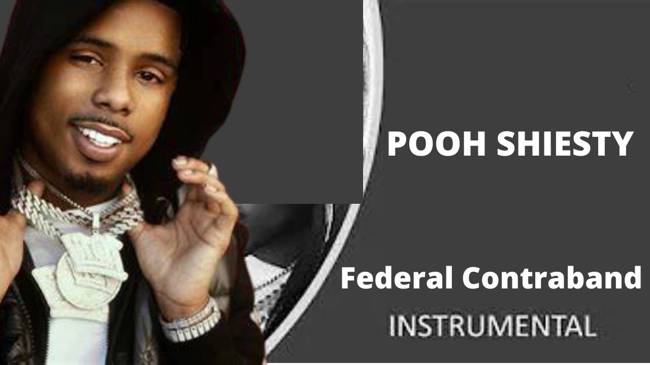 Pooh Shiesty - Federal Contraband (INSTRUMENTAL) Prod. Yashii