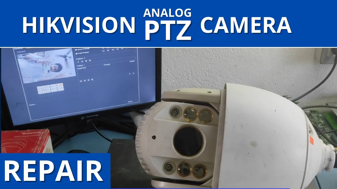 Hikvision Analog ptz Camera Repair | Fix Fault | Service | Not working