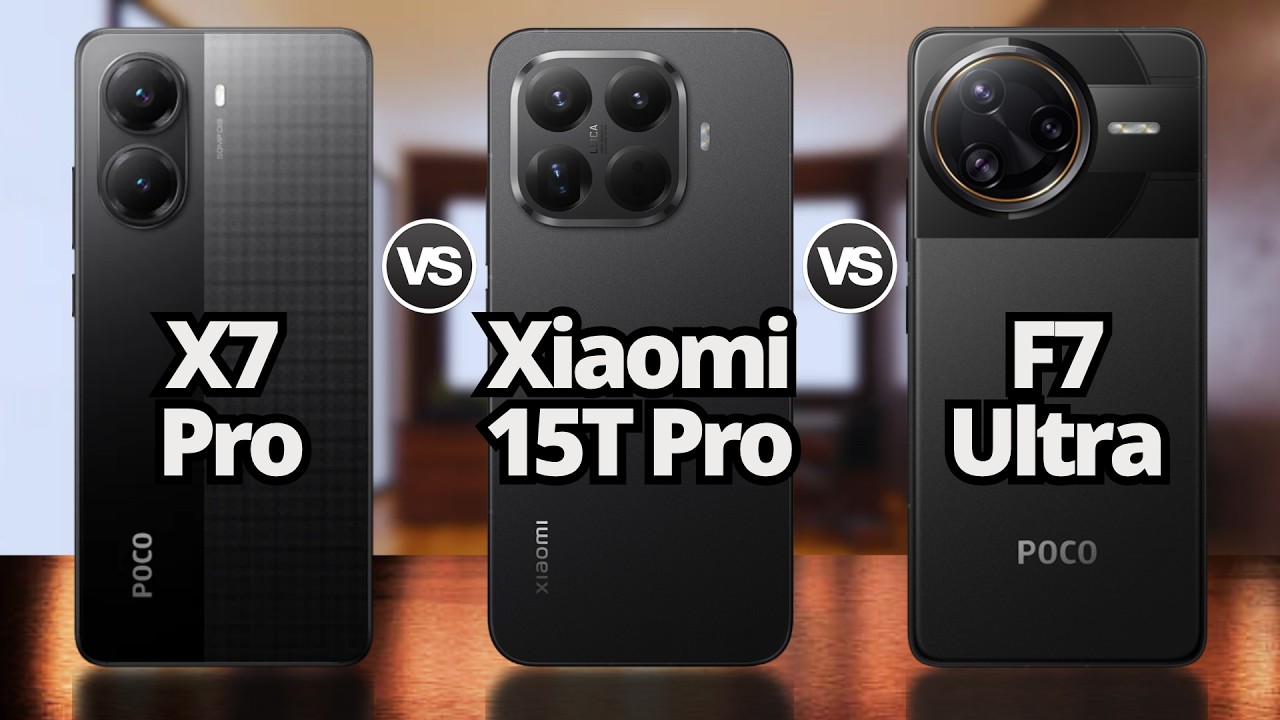 Xiaomi 15T Pro Vs Poco X7 Pro Vs F7 Ultra ¿MEJOR XIAOMI? 🔥