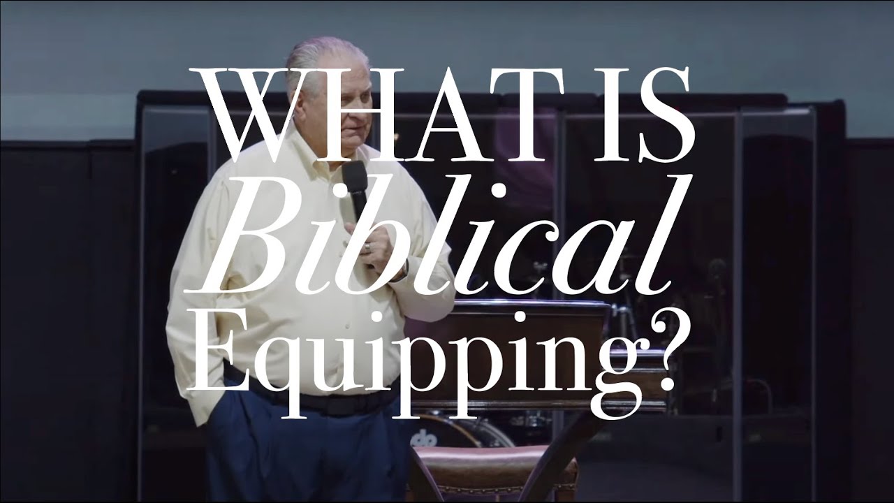 Session 2 | What Is Biblical Equipping?