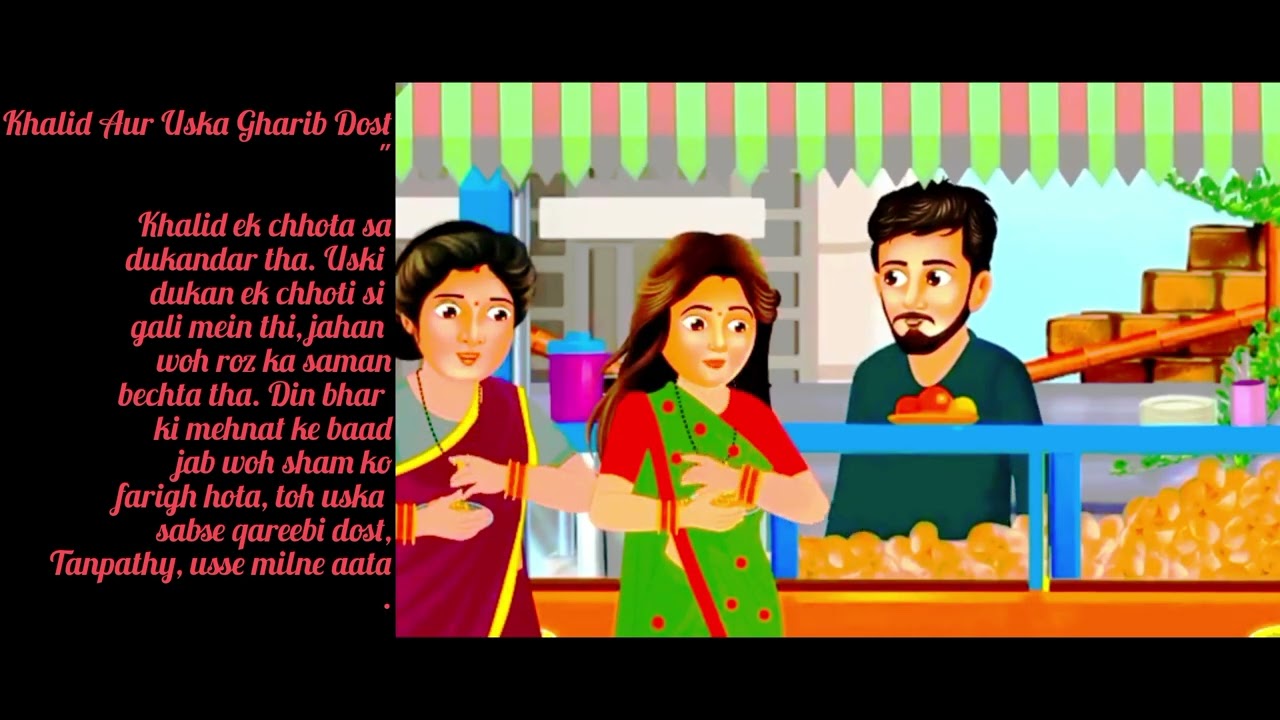 Khalid was a poor shopkeeper who earned his livelihood by running a small shop.