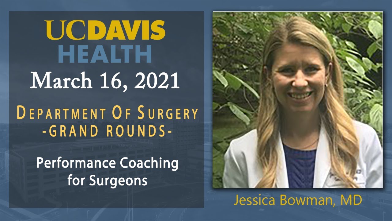 Performance Coaching for Surgeons - Jessica Bowman, MD