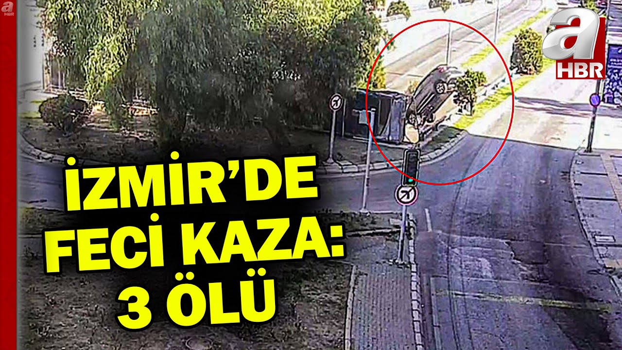 İzmir'de feci kaza kamerada! Araç köprülü kavşaktan düştü: 3 ölü, 2 yaralı | A Haber