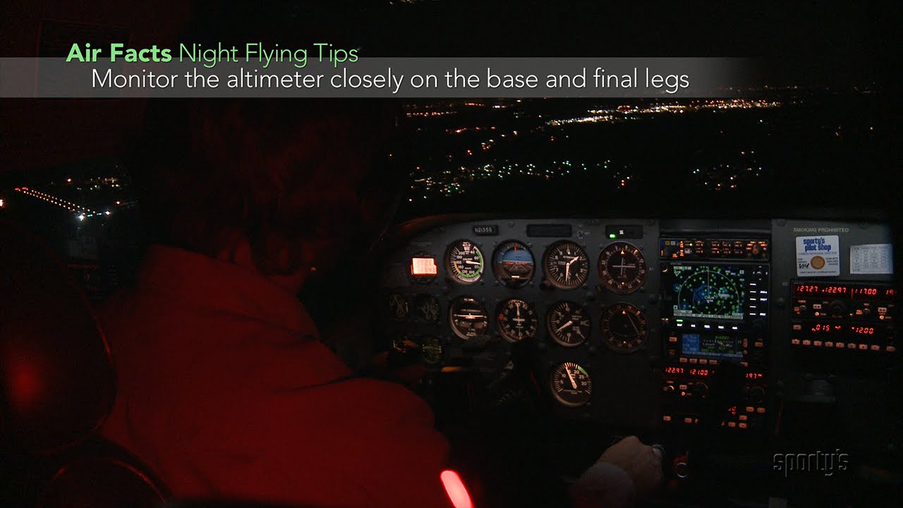 Flying at night &ndash; Sporty's private pilot flight training tips