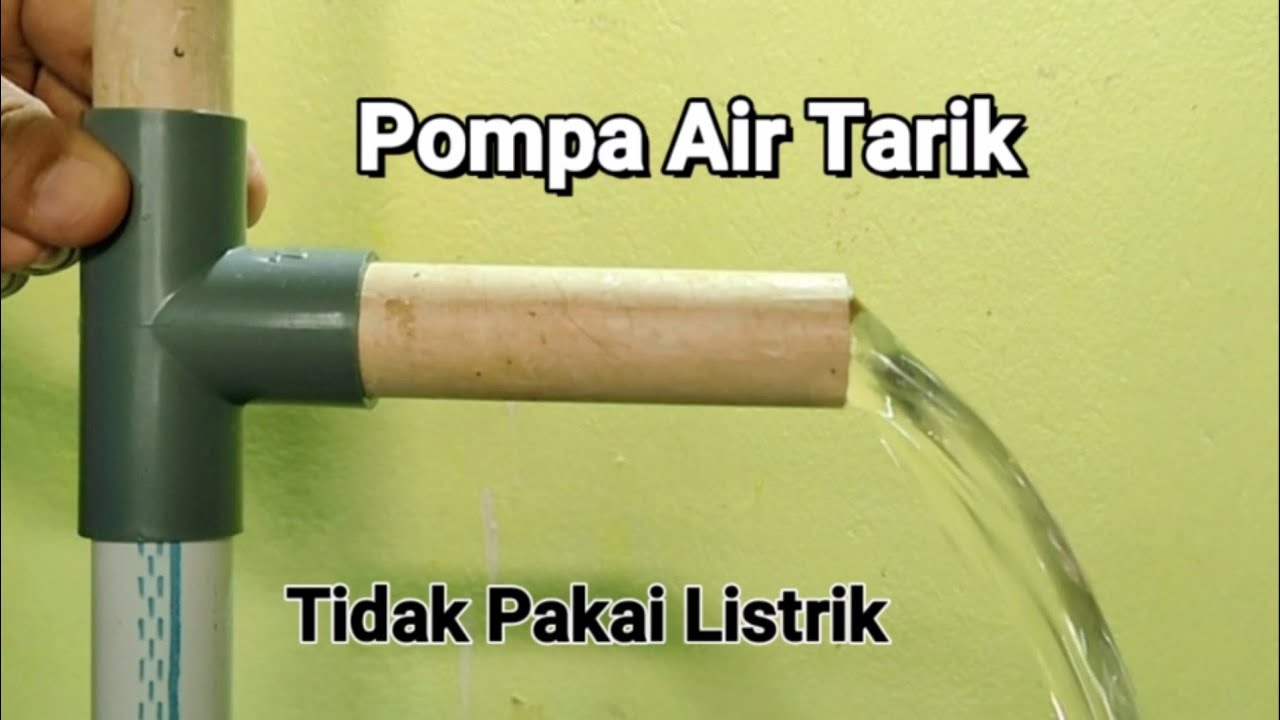 Pompa Air Tarik Tanpa Listrik Cocok buat Perahu dan Sumur