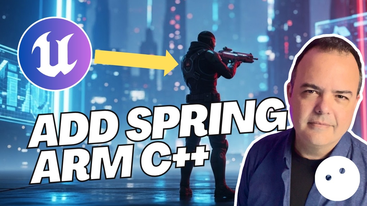 How to Add a Spring Arm in Unreal Engine 5 with C++ | Unreal Tutorial