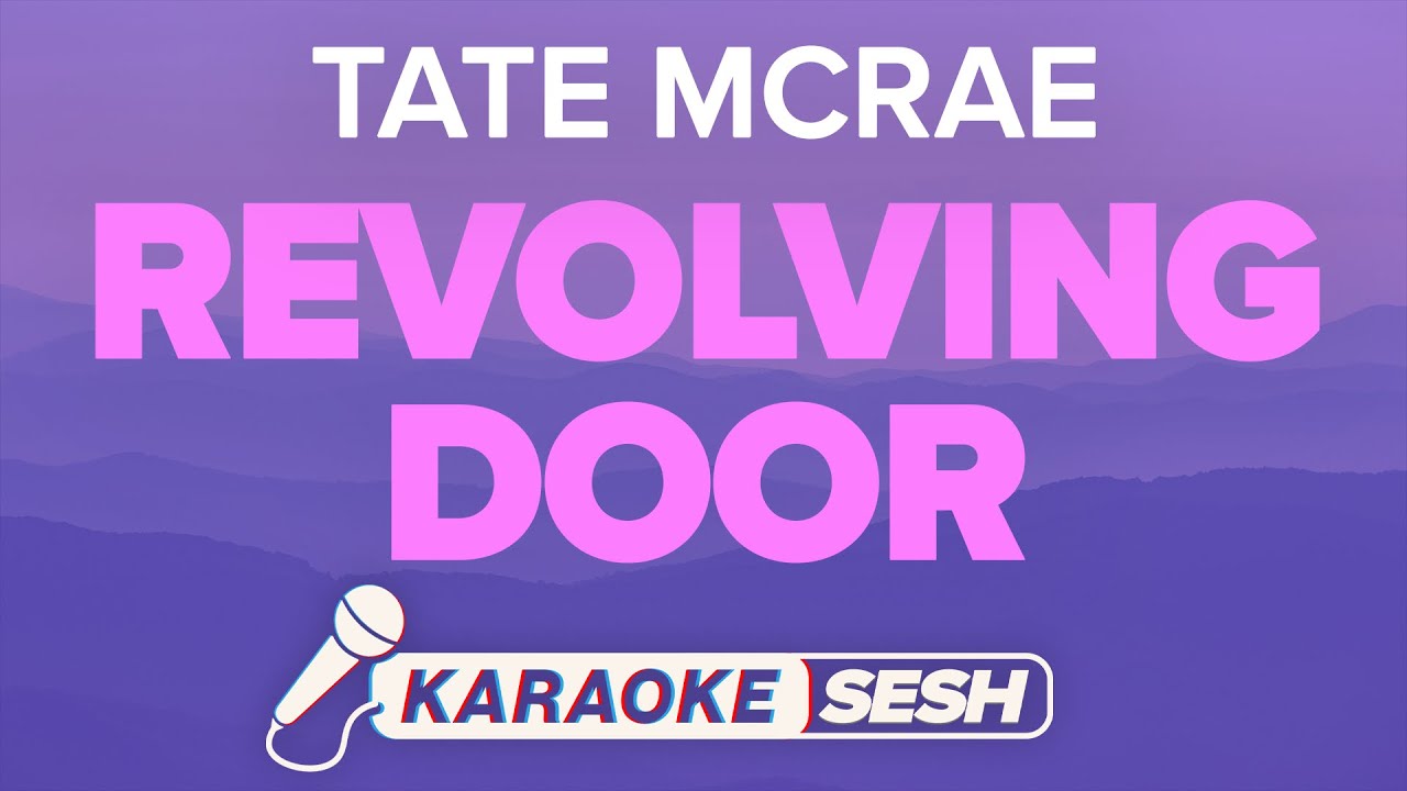 Tate McRae - Revolving Door (Karaoke)
