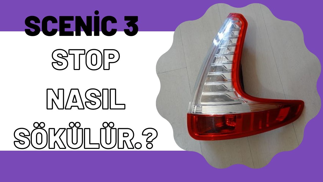 Scenic 3  Arka  Stop Nasıl Sökülür.? Sinyal Arızası