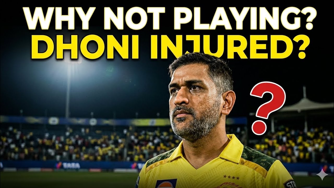 Why Dhoni Not Playing? 😳 Injury Update & Comeback Date || IPL 2026 CSK News