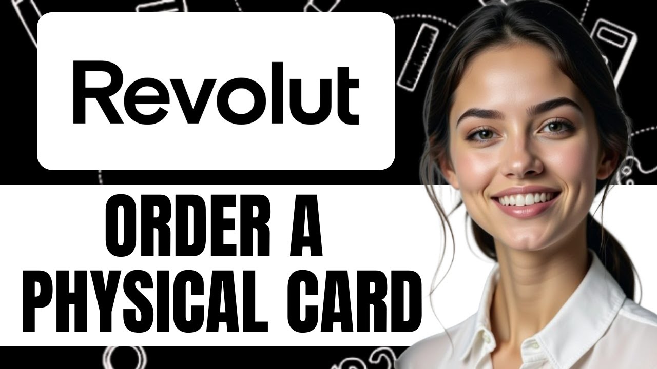HOW TO ORDER A PHYSICAL CARD ON REVOLUT NEW UPDATED 2025 GUIDE!