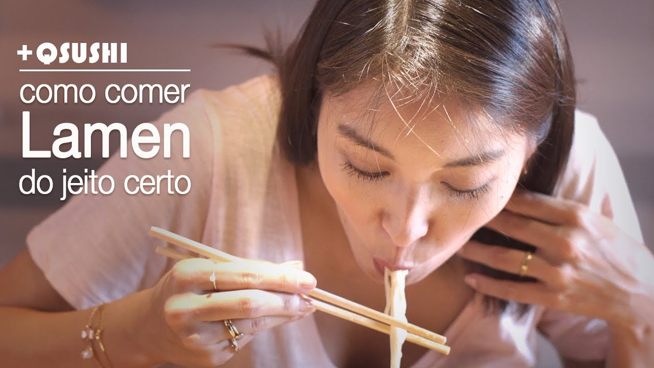 +QSushi · Como comer Lamen do jeito certo!