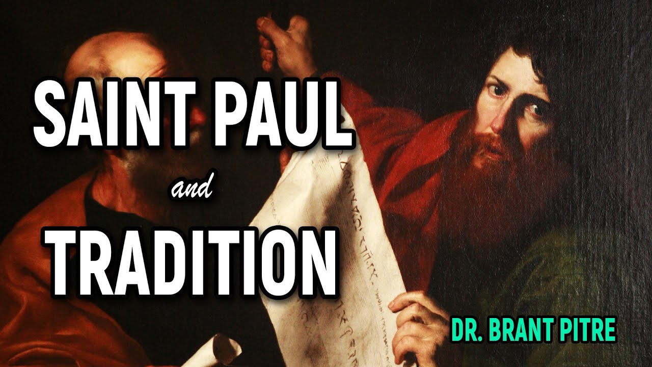 Saint Paul and Tradition