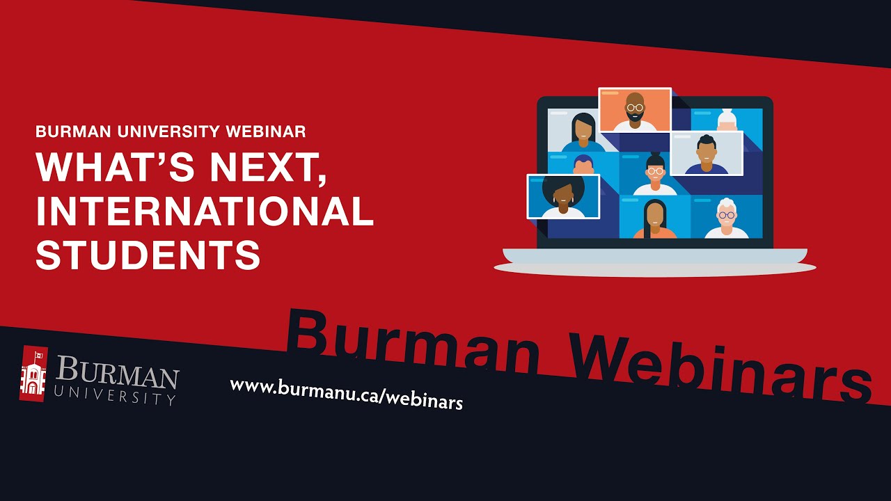 Burman University Webinar - What's Next, international Students