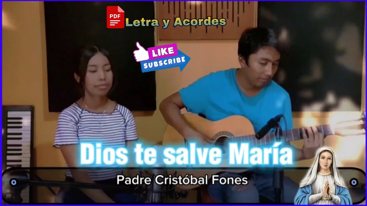 Dios te salve María - P. Cristóbal Fones (Letra y Acordes PDF)