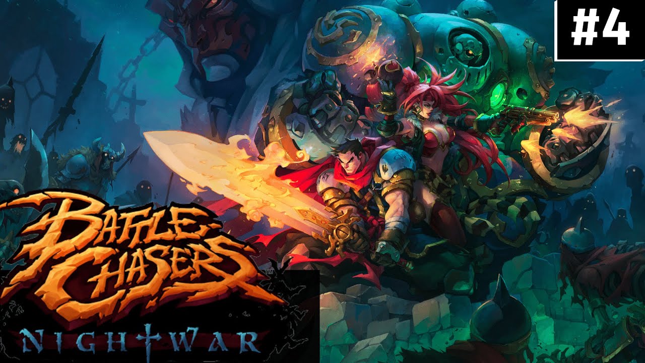Battle Chasers: Nightwar - Part 4 - Full Gameplay