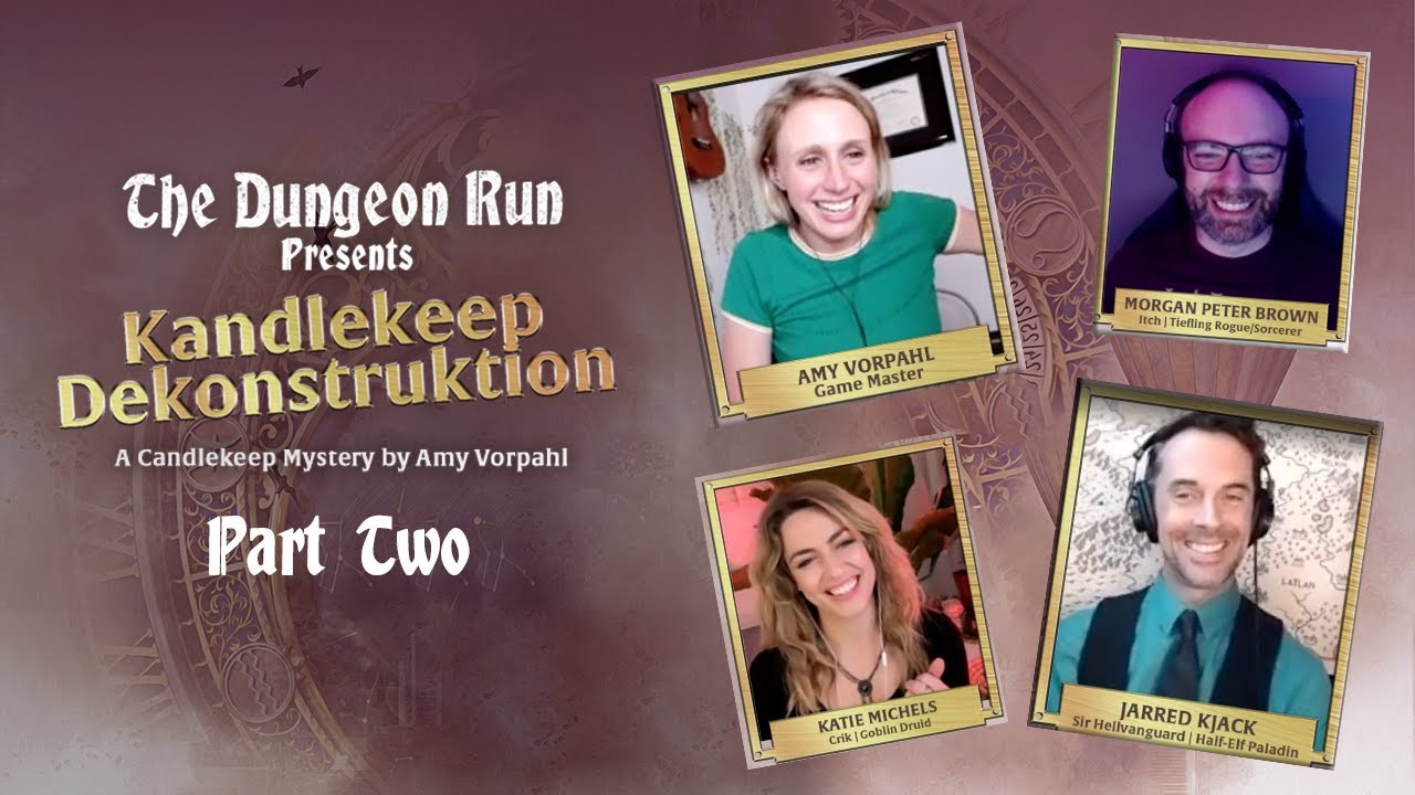 TDR Presents: Kandlekeep Dekonstruktion - A Candlekeep Mystery - Part 2
