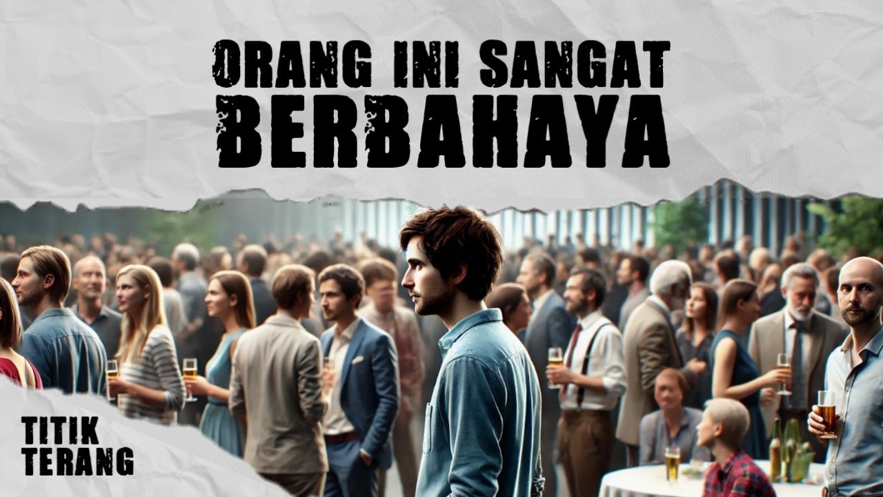 5 Ciri Orang Yang Sangat Berbahaya Jika Kamu Remehkan