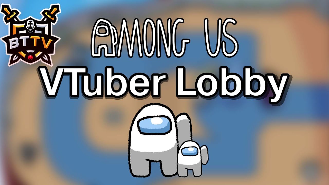 Among us but with VTubers!