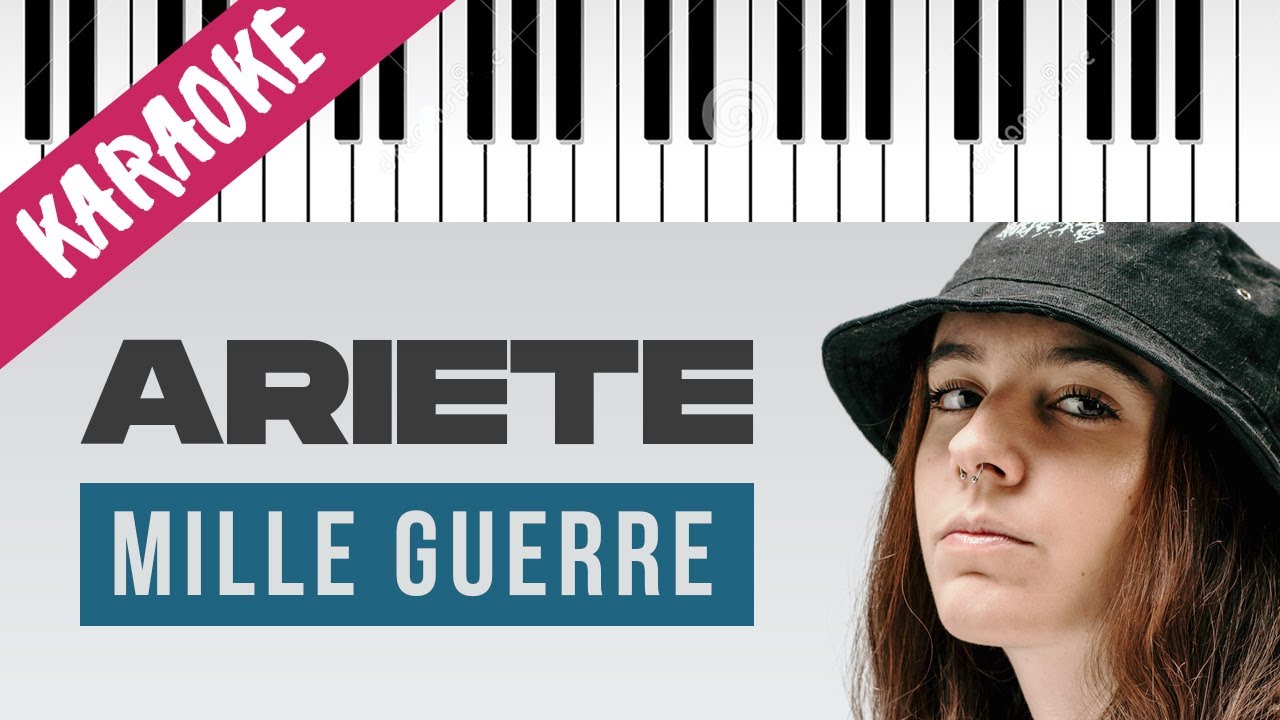 ARIETE | Mille Guerre // Piano Karaoke con Testo