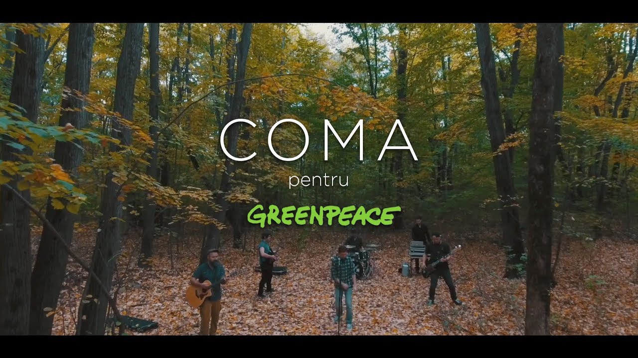 COMA feat. Sunetele Padurilor - Cel mai frumos loc de pe pamant [acustic for Greenpeace] [2017]