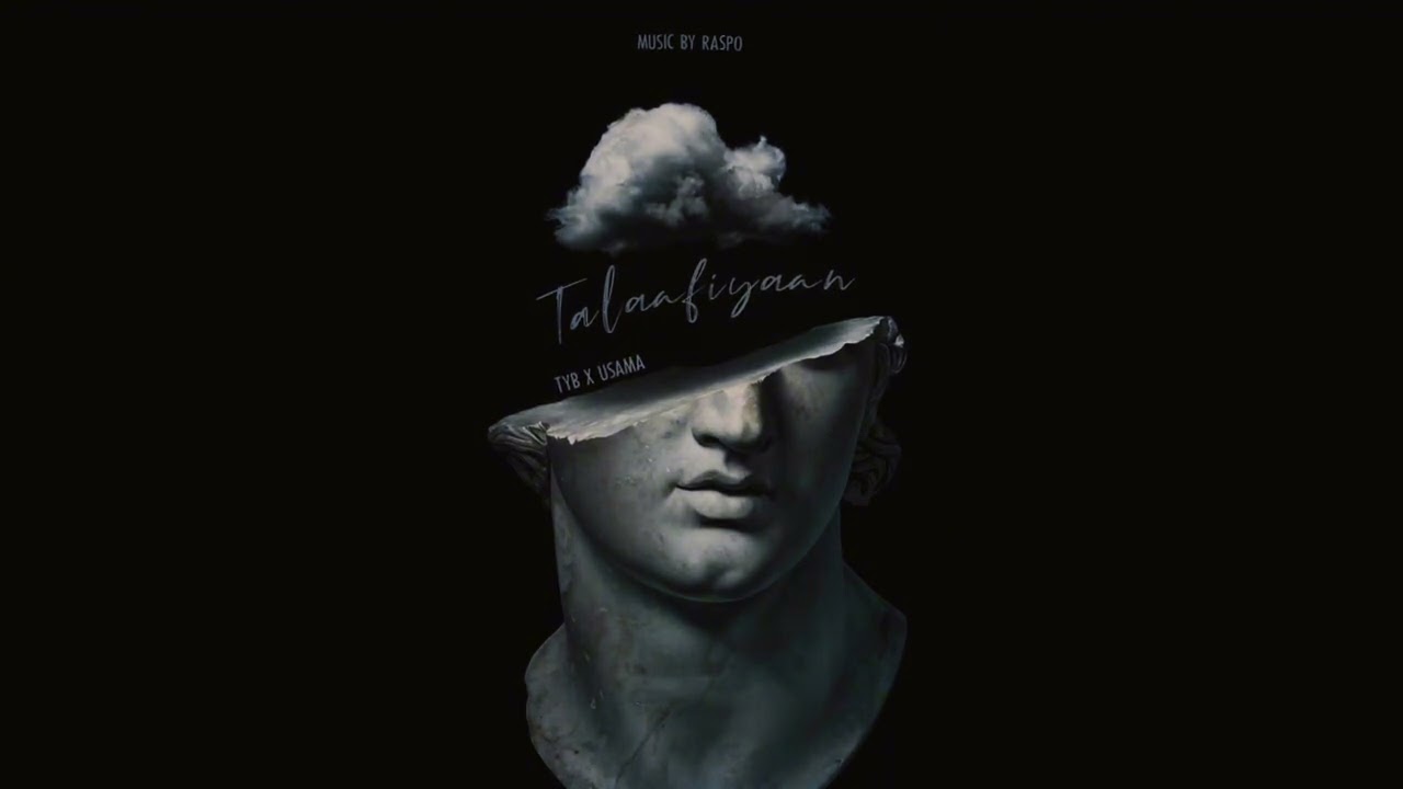 Talaafiyaan - TYB x Usama (Remastered)