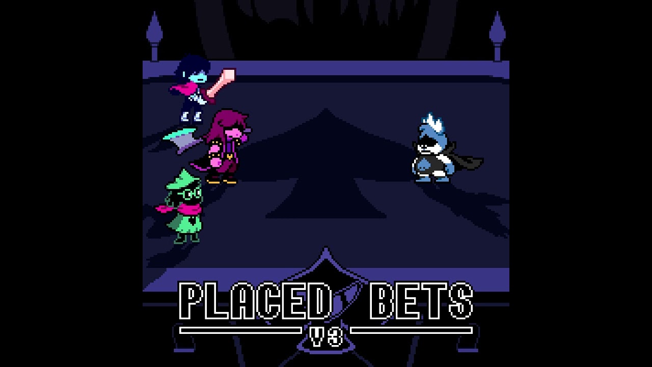 [UNRULY] Placed Bets (v3)
