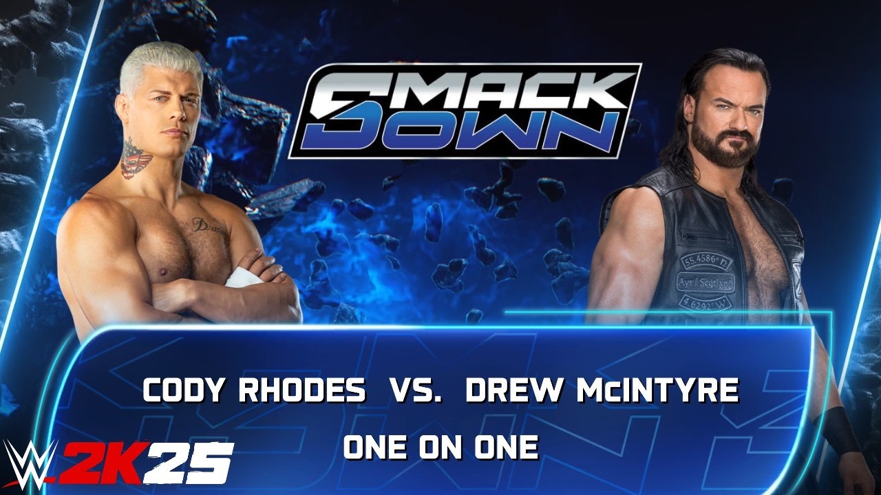 WWE 2k25 - Cody Rhodes vs Drew McIntyre: Single Match at Smackdown 