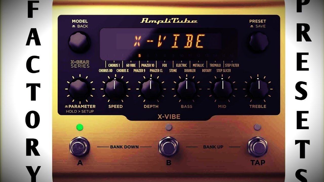 IK Multimedia X-Vibe Pedal Factory Presets