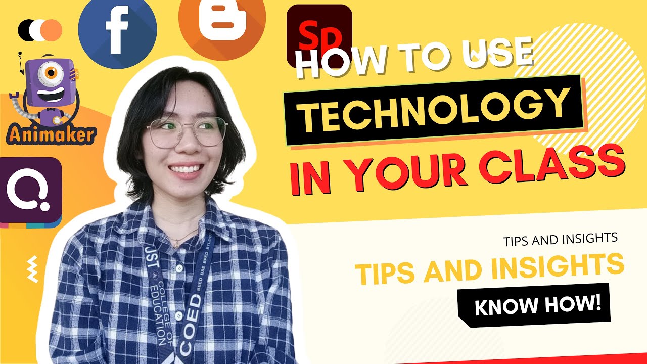 INTEGRATING TECHNOLOGY IN THE CLASSROOM | HOW AND TIPS