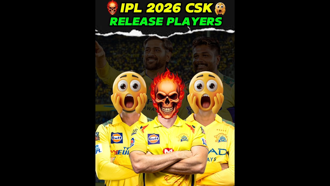 IPL 2026 CSK Release Players😱😭