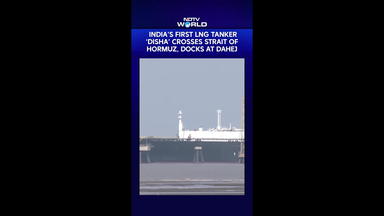 India's First LNG Tanker 'Disha' Crosses Strait Of Hormuz, Docks At Dahej
