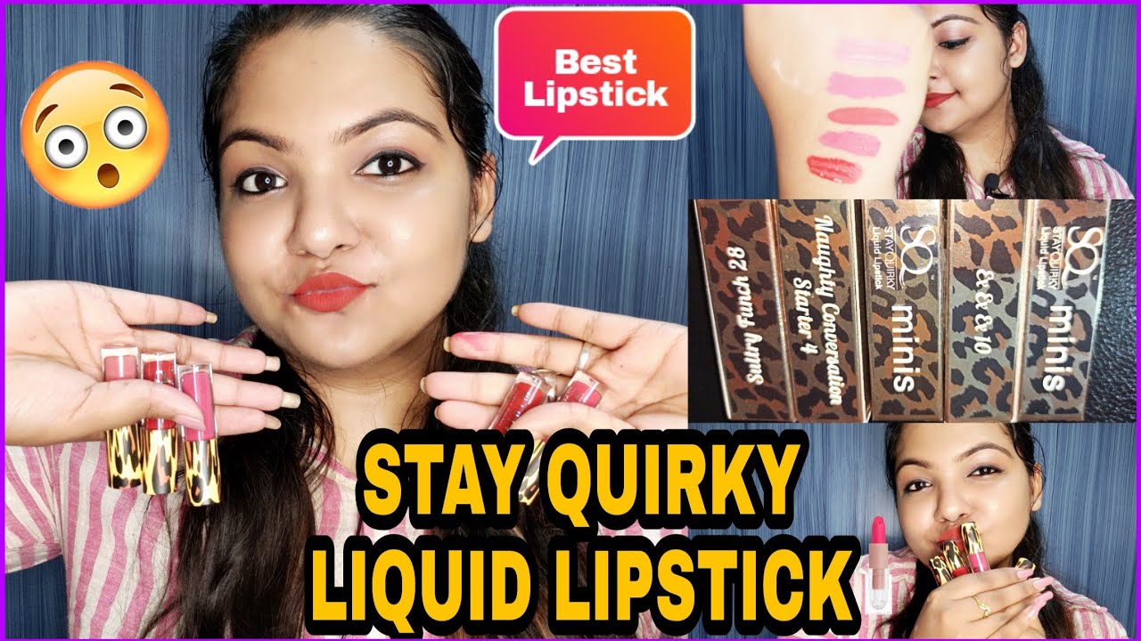 Stay Quirky Mini Lipstick Swatches And Review | Affordable Lipstick For Indian Skintone.