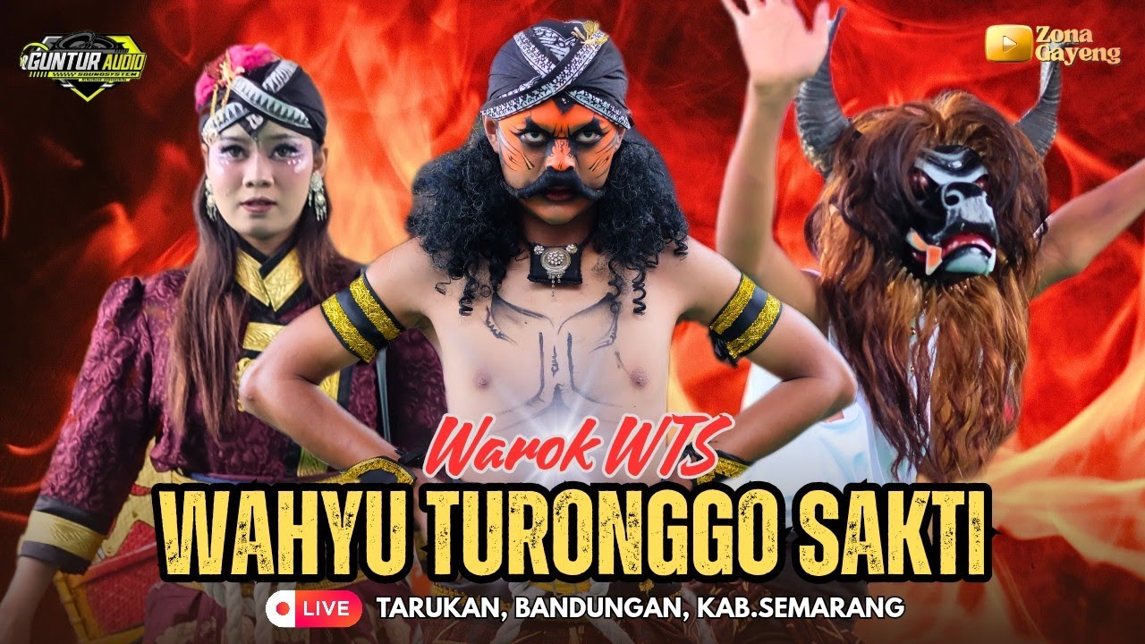 TERBARU🔥Warok (WTS) WAHYU TURONGGO SAKTI Tarukan - Live Tarukan Bandungan (15/02/2026)