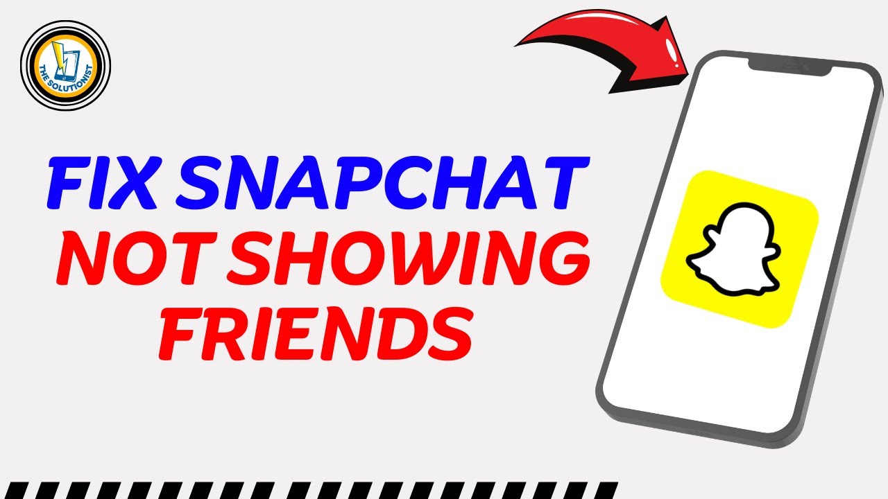 How to Fix Snapchat not Showing Friends