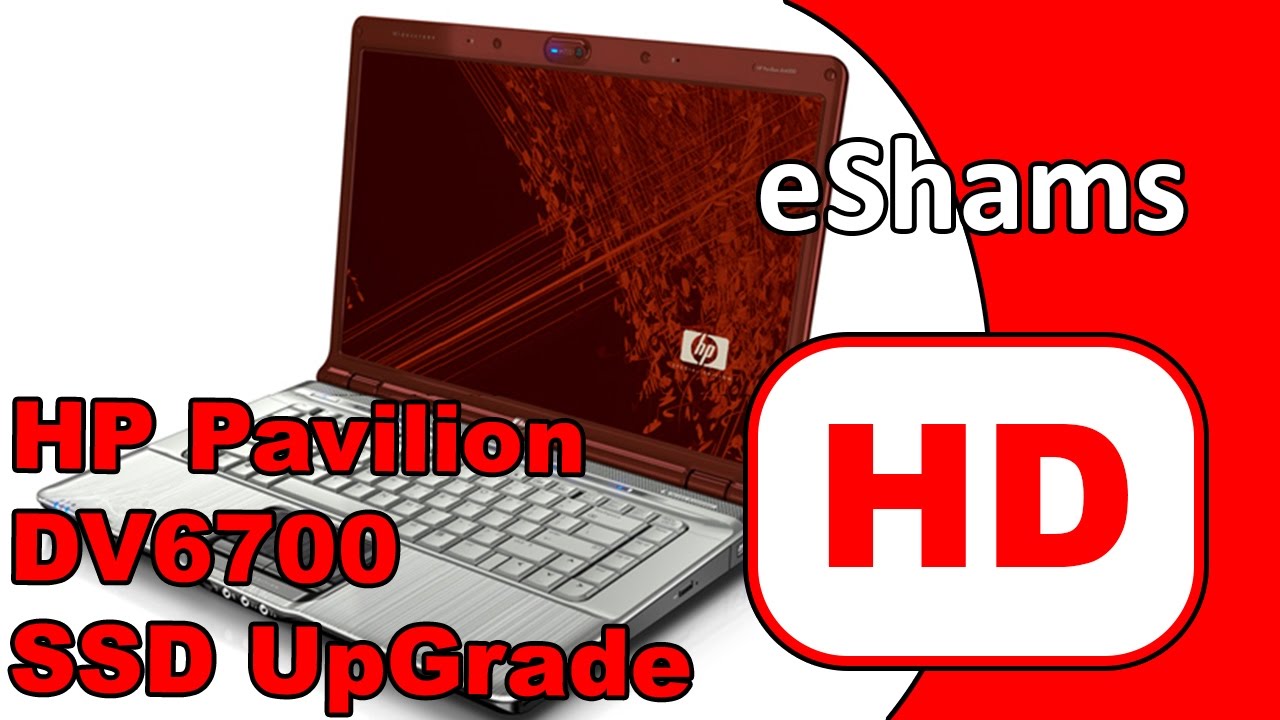HP Pavilion dv6700 SSD UpGrade