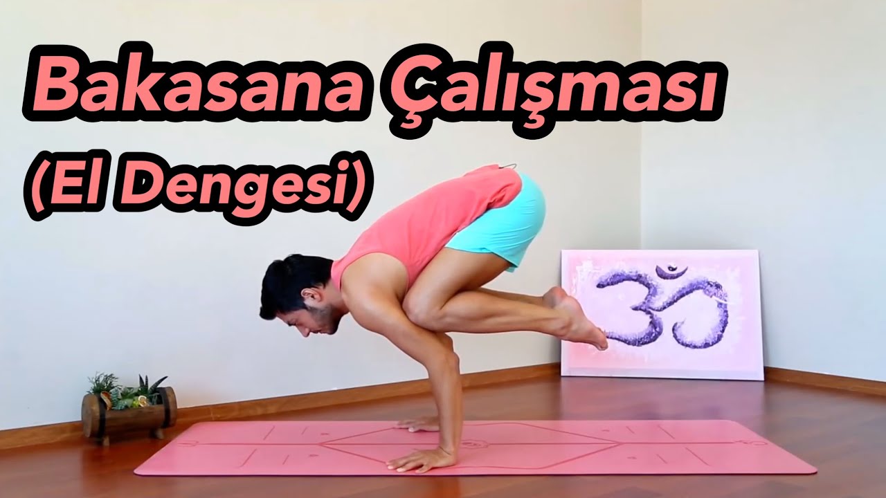 Bakasana Dengeli ve Rahat Duruş (Başlangıç - Orta Seviye)