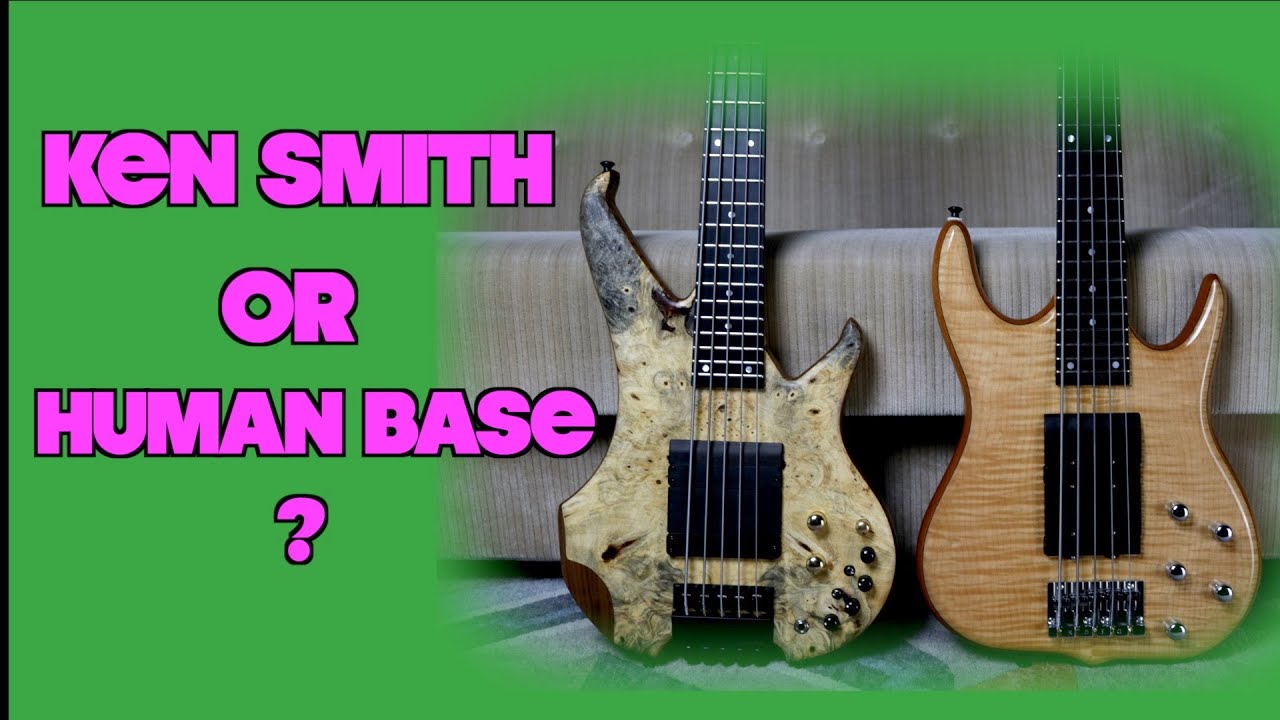 Ken Smith Hadrien Feraud vs. Human Base Max - The Ultimate Dream Bass Comparison