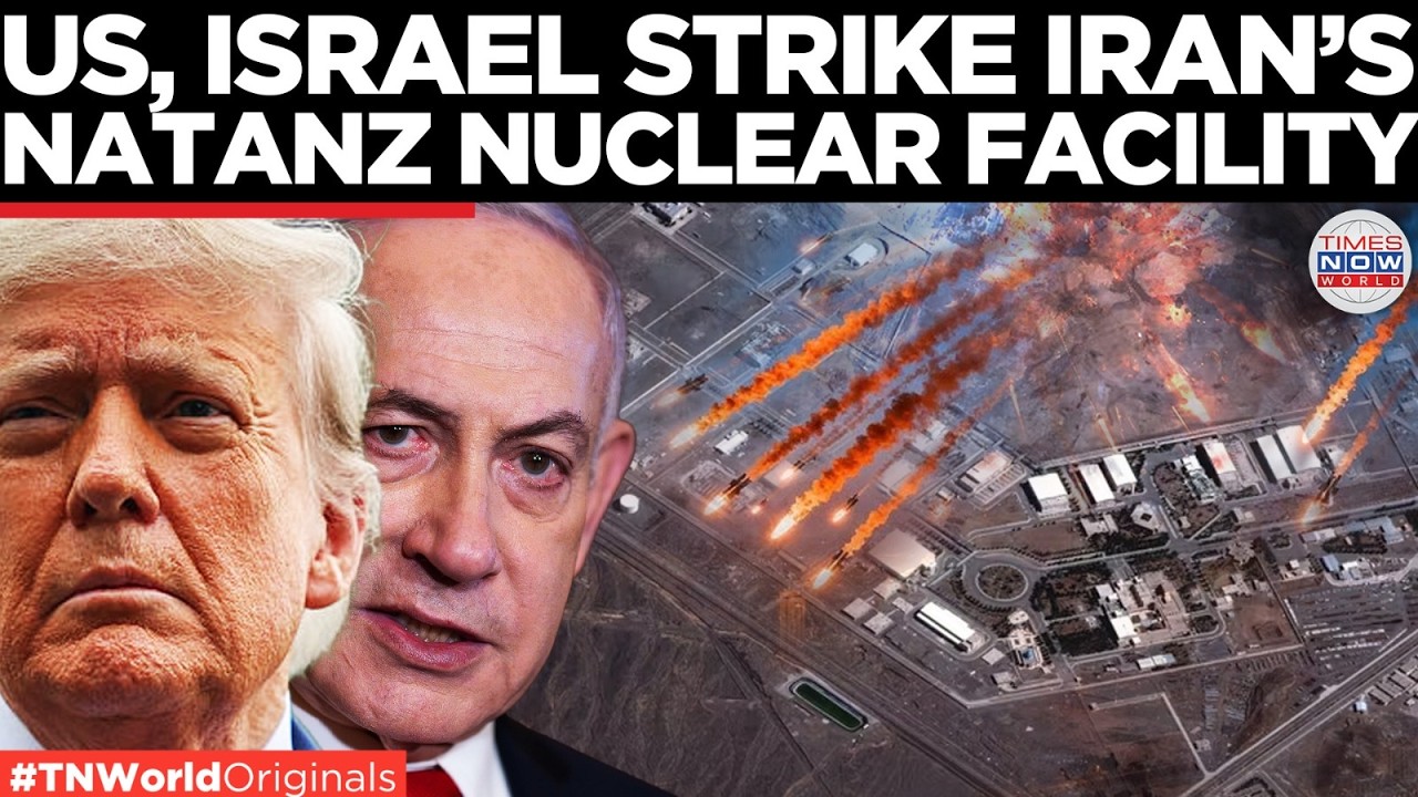 NATANZ HIT AGAIN: US-Israel strike Iran nuclear site, no radiation leak reported | US-Iran War