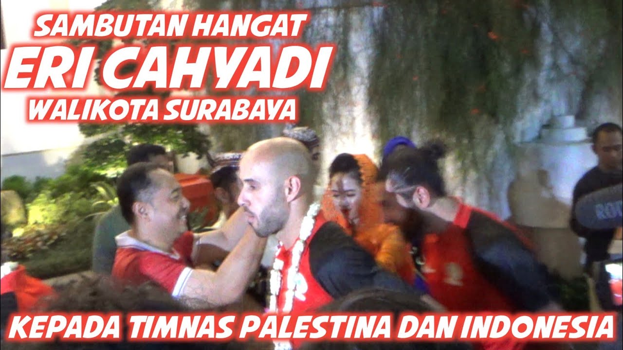 Bpk Eri Cahyadi Walikota Surabaya 🚀 Menyambut Hangat Timnas PALESTINA dan INDONESIA di Meet n Greet